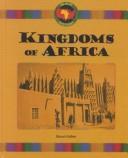 Cover of: Kingdoms of Africa by Stuart A. Kallen