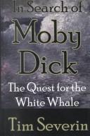 In search of Moby Dick by Timothy Severin