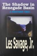 Cover of: The shadow in Renegade Basin by Les Savage