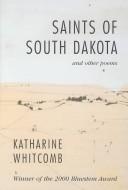 Cover of: Saints of South Dakota and other poems