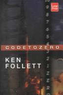 Cover of: Code to zero | Ken Follett