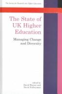 Cover of: The state of UK higher education: managing change and diversity