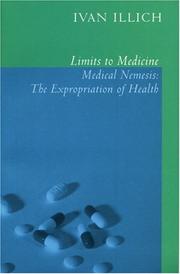 Cover of: Limits to Medicine by Ivan Illich