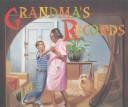 Cover of: Grandma's records by Eric Velasquez