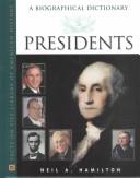 Cover of: Presidents: a biographical dictionary