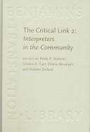 Cover of: The critical link 2 by International Conference on Interpreting in Legal, Health, and Social Service Settings (2nd 1998 Vancouver, B.C.)