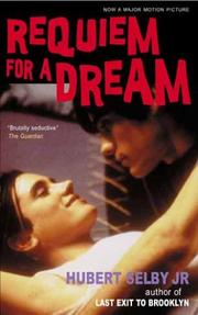 Cover of: Requiem for a Dream by Hubert Selby, Jr.