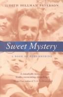 Sweet mystery by Judith Hillman Paterson