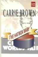 Cover of: The hatbox baby