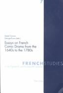 Cover of: Essays on French comic drama from the 1640s to the 1780s