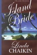 Cover of: Island Bride (Trade Winds #3)