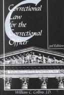 Cover of: Correctional law for the correctional officer