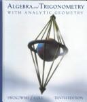 Cover of: Algebra and trigonometry with analytic geometry by Earl William Swokowski