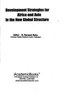 Cover of: Development strategies for Africa and Asia in the new global structure