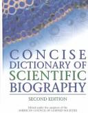 Cover of: Concise dictionary of scientific biography by [edited under the auspices of the American Council of Learned Societies].