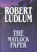 Cover of: The Matlock paper by Robert Ludlum