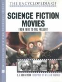 Cover of: The encyclopedia of science fiction movies by C. J. Henderson