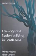 Cover of: Ethnicity and nation-building in South Asia by Urmila Phadnis