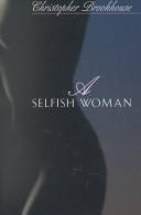 Cover of: A selfish woman