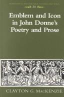 Cover of: Emblem and icon in John Donne's poetry and prose