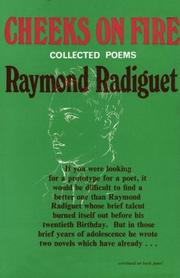 Cover of: Cheeks on fire | Raymond Radiguet