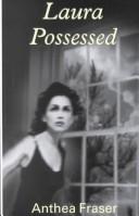 Cover of: Laura possessed by Anthea Fraser