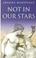 Cover of: Not in our stars