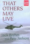 Cover of: That others may live