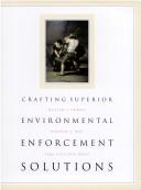 Cover of: Crafting superior environmental enforcement solutions by William L. Thomas