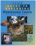 A kid's guide to exploring Montezuma Castle National Monument by Mary Maruca