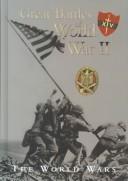 Cover of: Great battles of World War II