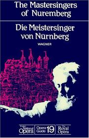 Cover of: The mastersingers of Nuremberg = by Richard Wagner