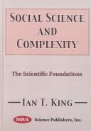 Cover of: Social science and complexity by Ian Trevor King