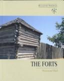 Cover of: The forts | Raymond Bial