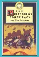 Cover of: great cheese conspiracy