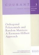 Cover of: Orthogonal polynomials and random matrices: a Riemann-Hilbert approach