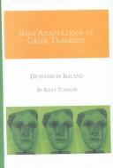 Cover of: Irish adaptations of Greek tragedies: Dionysus in Ireland