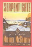 Cover of: Serpent gate by Michael McGarrity