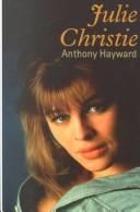 Julie Christie by Anthony Hayward