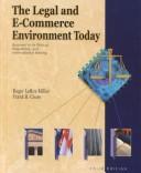 Cover of: The legal and e-commerce environment today by Roger LeRoy Miller