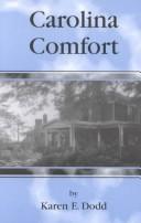 Cover of: Carolina comfort by Karen E. Dodd