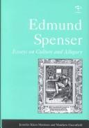 Cover of: Edmund Spenser: essays on culture and allegory