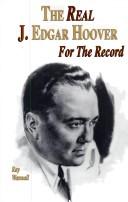 Cover of: The real J. Edgar Hoover by Ray Wannall