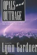 Cover of: Opals and outrage: a novel