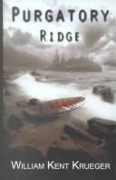 Cover of: Purgatory Ridge by William Kent Krueger