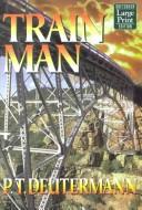 Trainman by Peter T. Deutermann