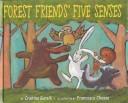 Cover of: Forest friends' five senses