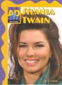 Cover of: Shania Twain by Jill C. Wheeler