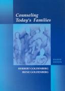 Cover of: Counseling today's families by Herbert Goldenberg, Herbert Goldenberg