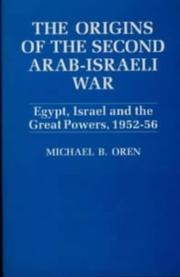 Cover of: Origins of the second Arab-Israel war by Michael B. Oren